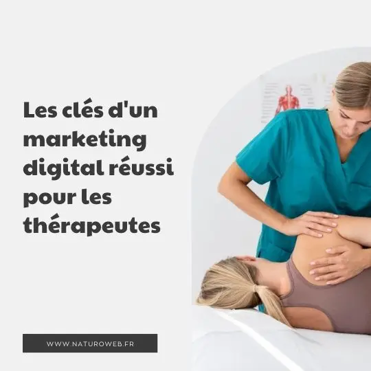 Le marketing digital pour les thérapeutes